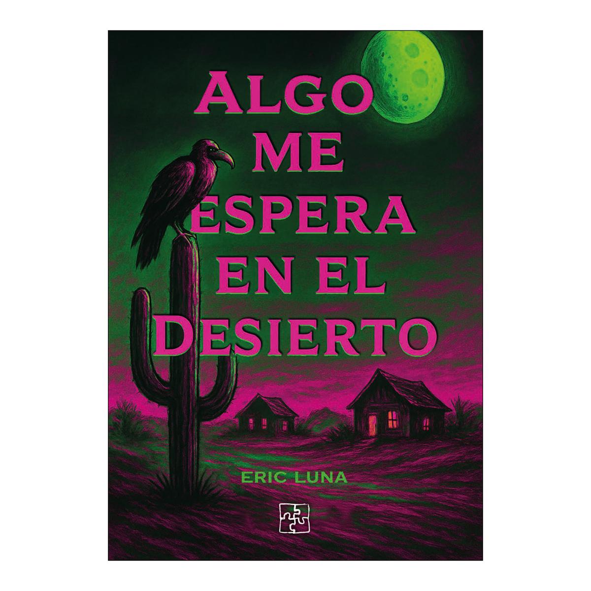 Algo me espera en el desierto 1