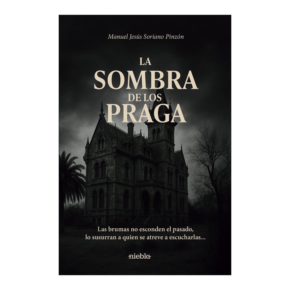 La sombra de los Praga 1