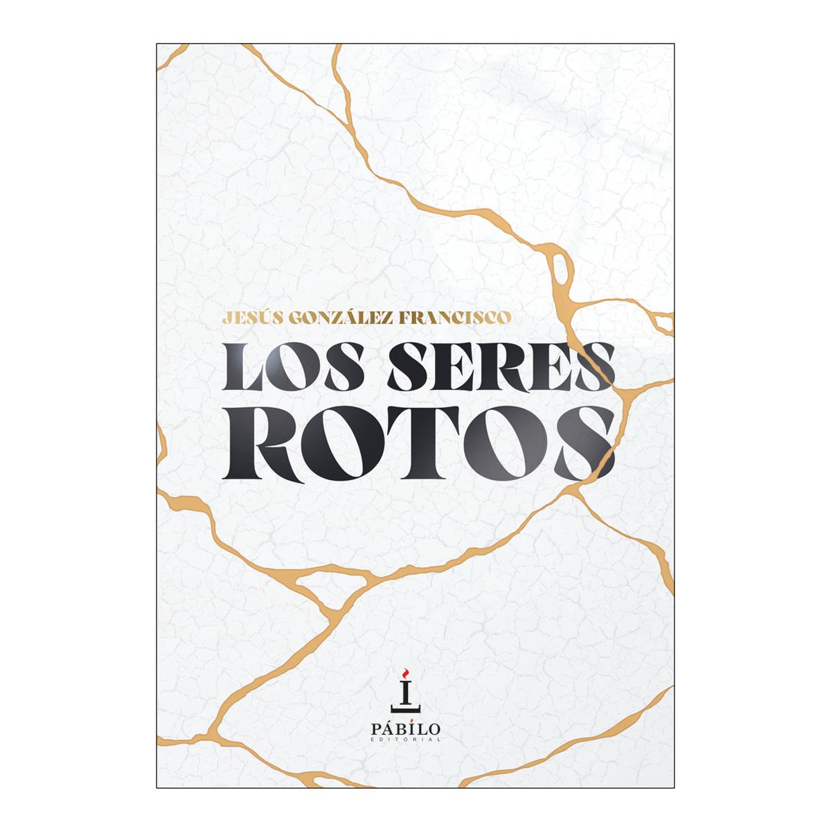 Los seres rotos (Capa mole) 1