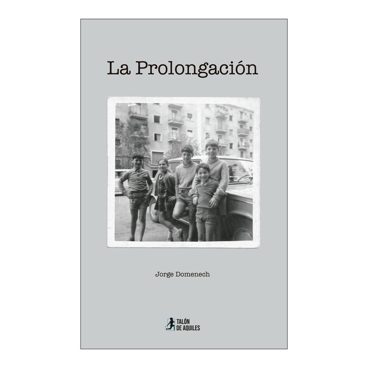 La Prolongación 1