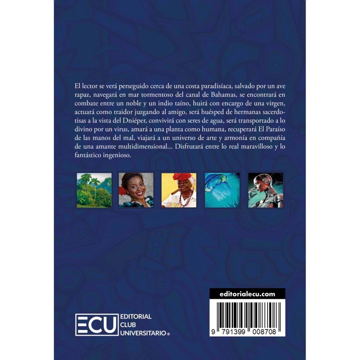 Lo real y lo fantástico, historias de un cubano (Capa mole) 2