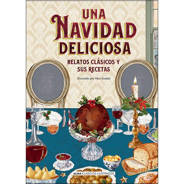 Imagem 0 de Una Navidad deliciosa: Relatos clásicos y sus recetas (Capa dura)