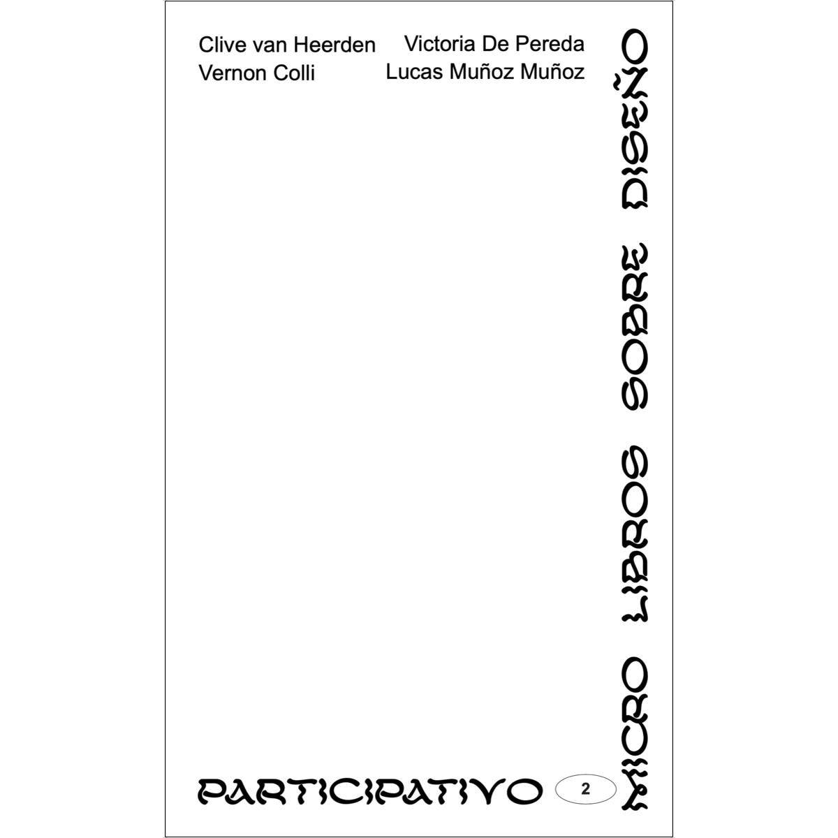 Participativo: Clive van Heerden, Vernon Collis, Victoria de Pereda, Lucas Muñoz 1
