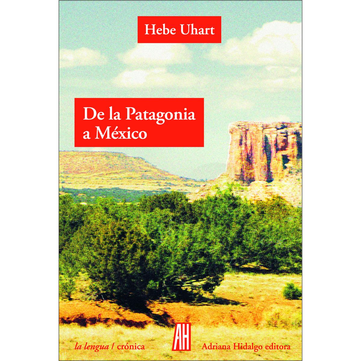 De la patagonia a méxico 1