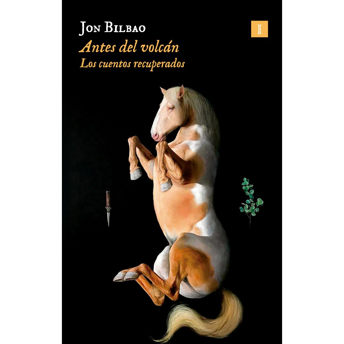 Imagem 0 de Antes del volcán: Cuentos recuperados (Capa mole com abas)