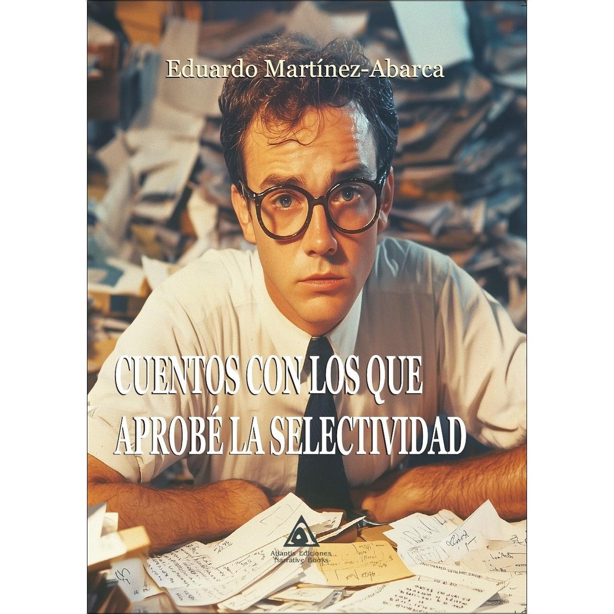 Cuentos con los que aprobé la selectividad 1