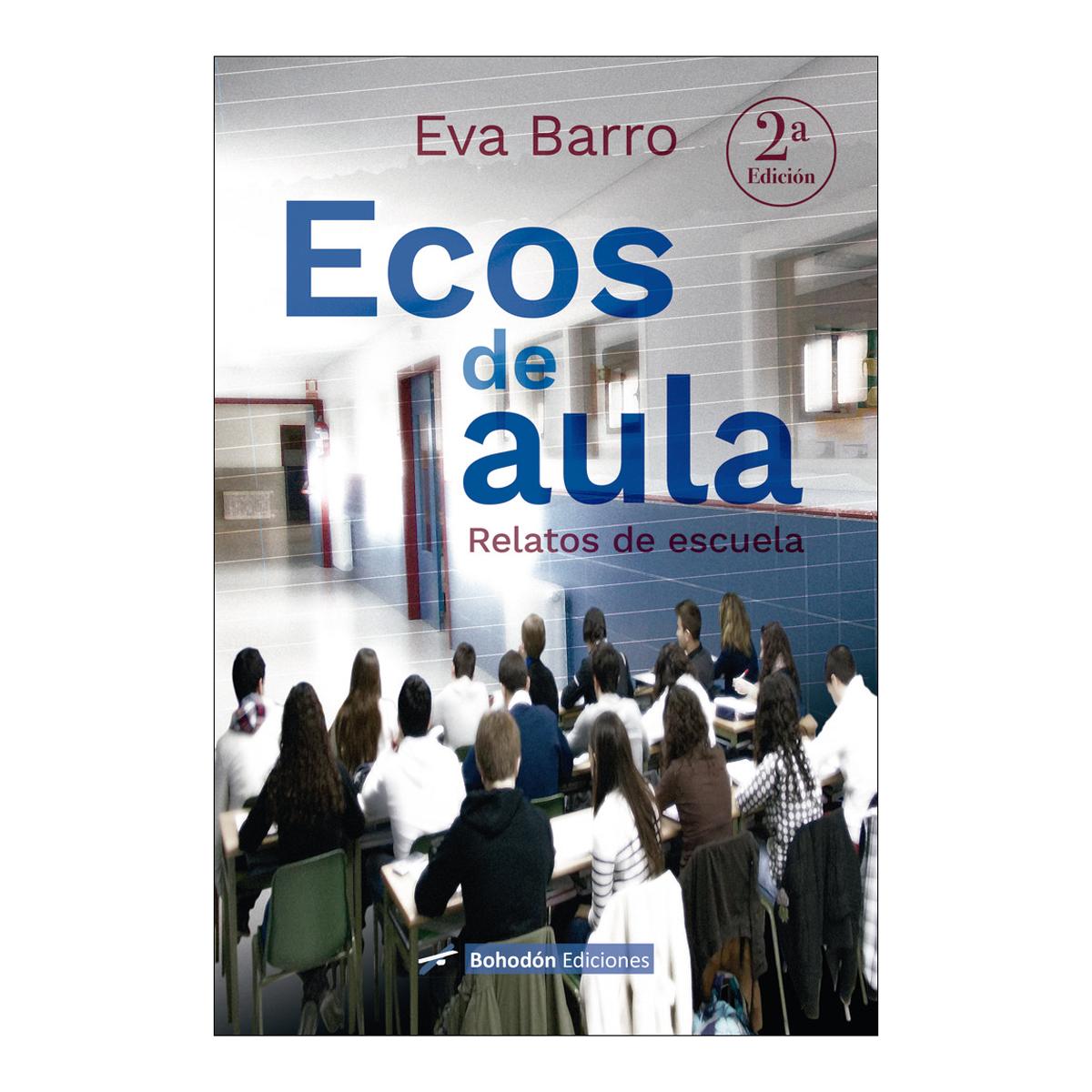 Ecos de aula (Relatos de escuela) 1