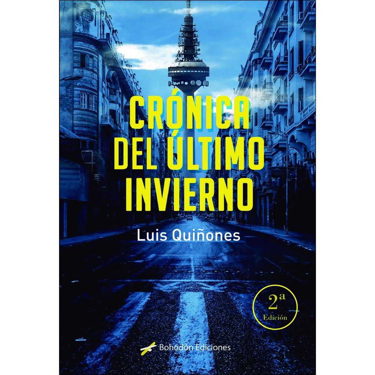 Crónica del último inverno 2ª Edición (Bolso) 1