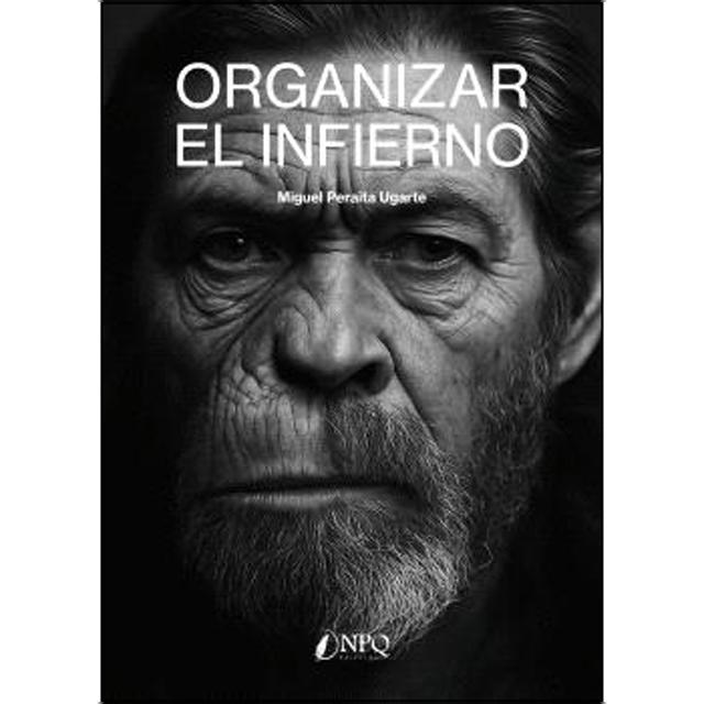 Organizar el infierno (Capa mole com abas) 1