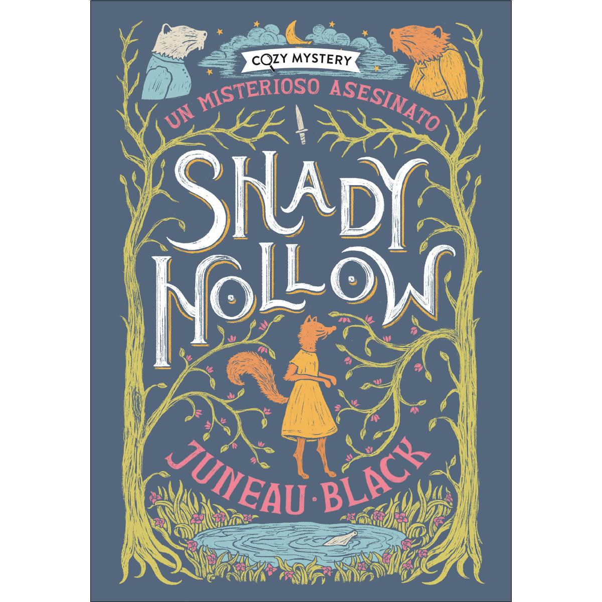 Shady Hollow. Un misterioso asesinato (Cozy Mystery) (Capa mole) 1