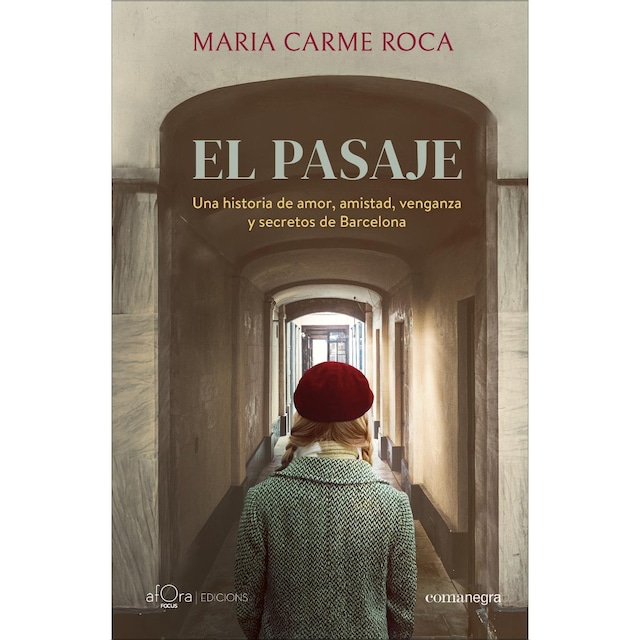 Imagem 0 de El pasaje: Una historia de amor, amistad, venganza y secretos de Barcelona (Capa mole)