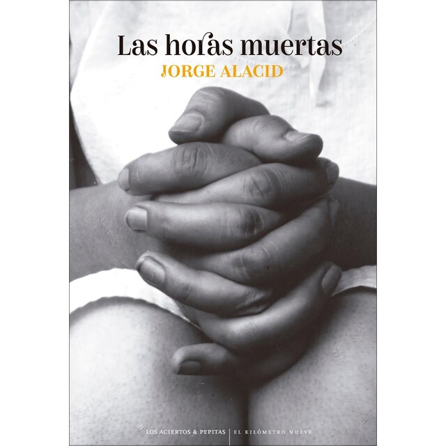 Imagem 0 de Las horas muertas (Capa mole com abas)