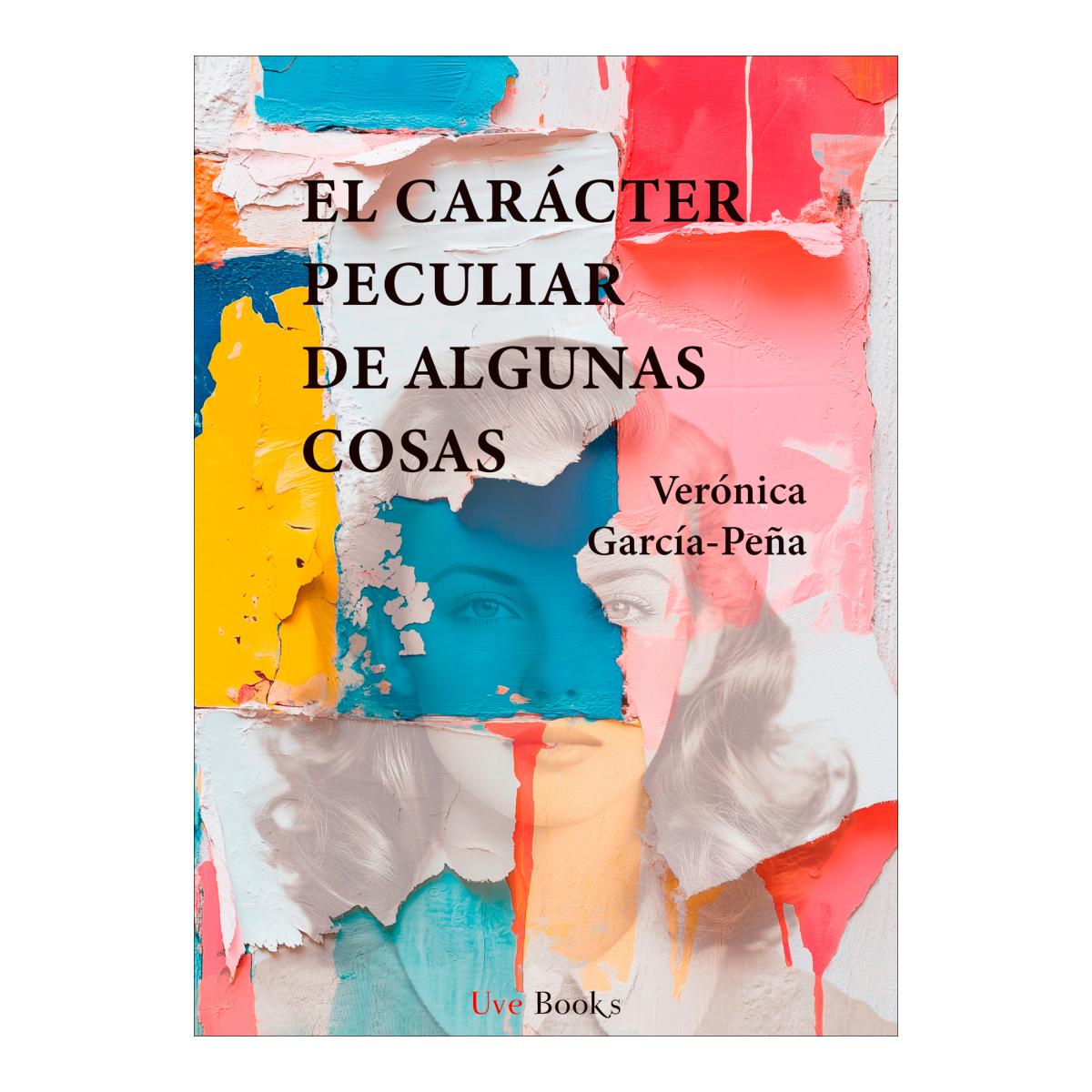 Imagem 0 de El carácter peculiar de algunas cosas