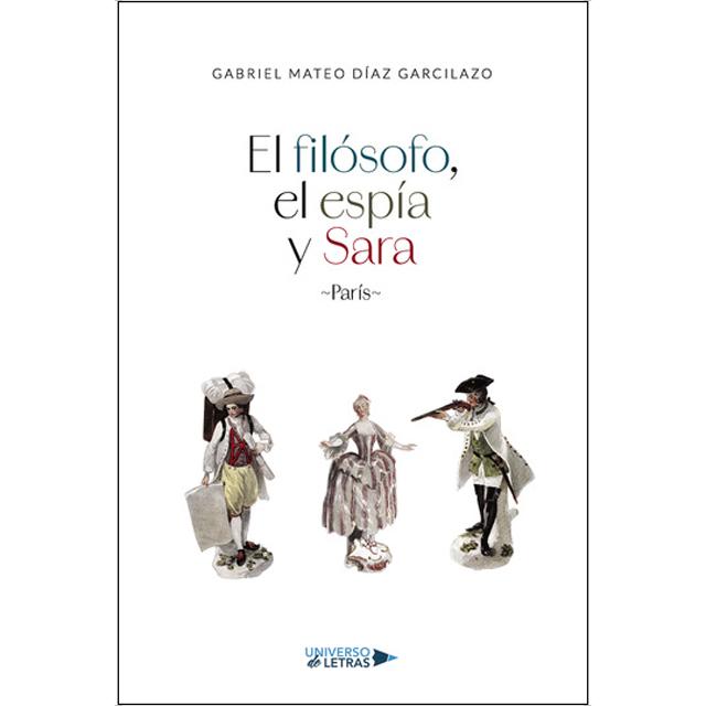 El filósofo, el espía y Sara (Capa mole) 1