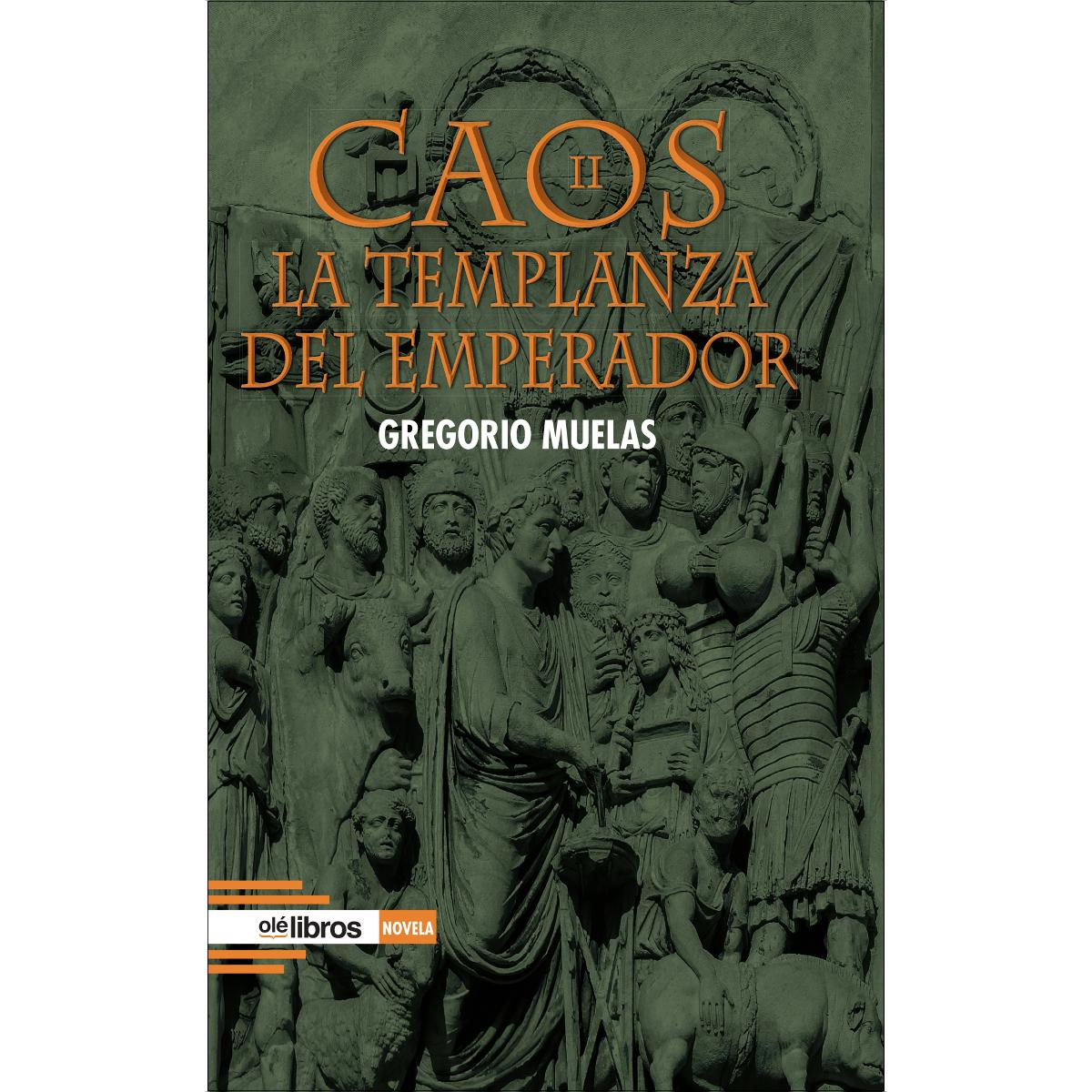 Caos II. La templanza del emperador 1