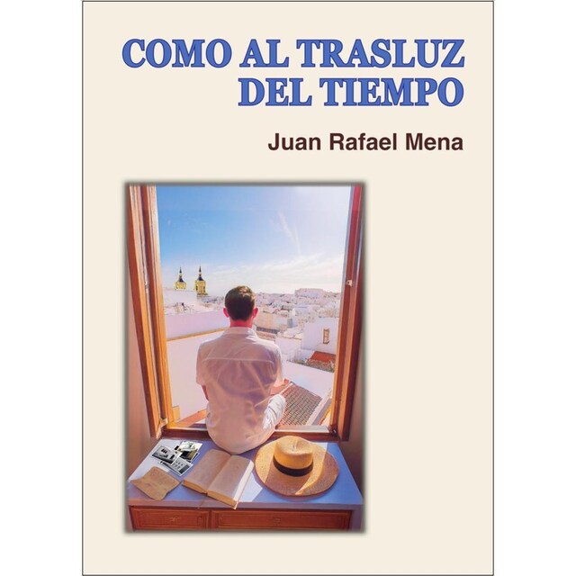 Imagem 0 de Como al trasluz del tiempo (Capa mole com abas)