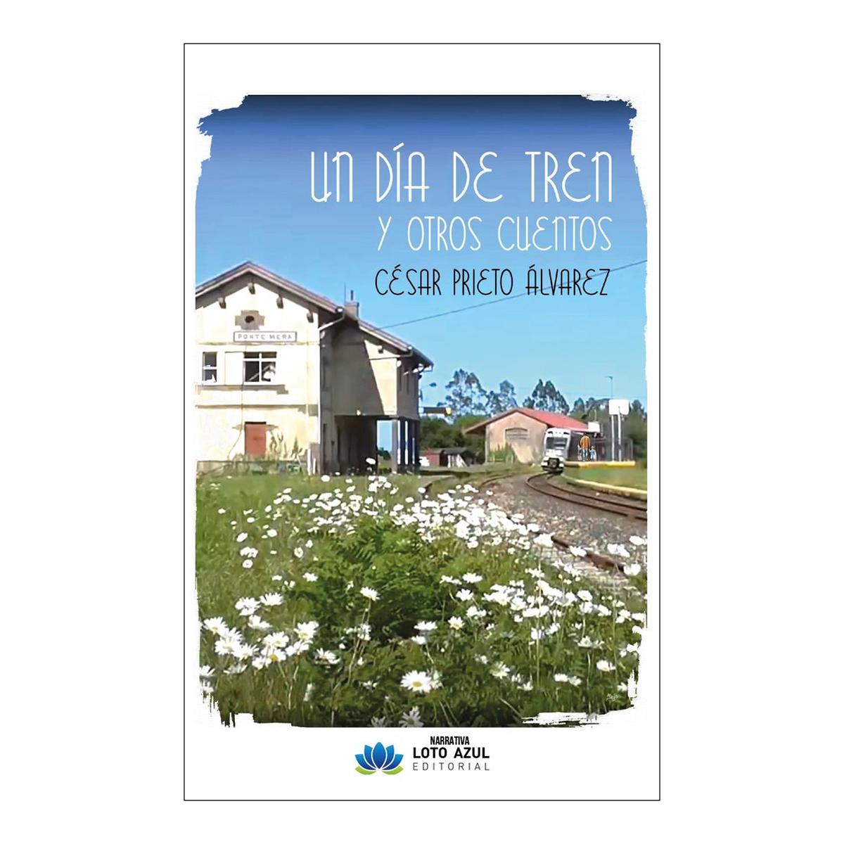 Un día de tren y otros cuentos 1