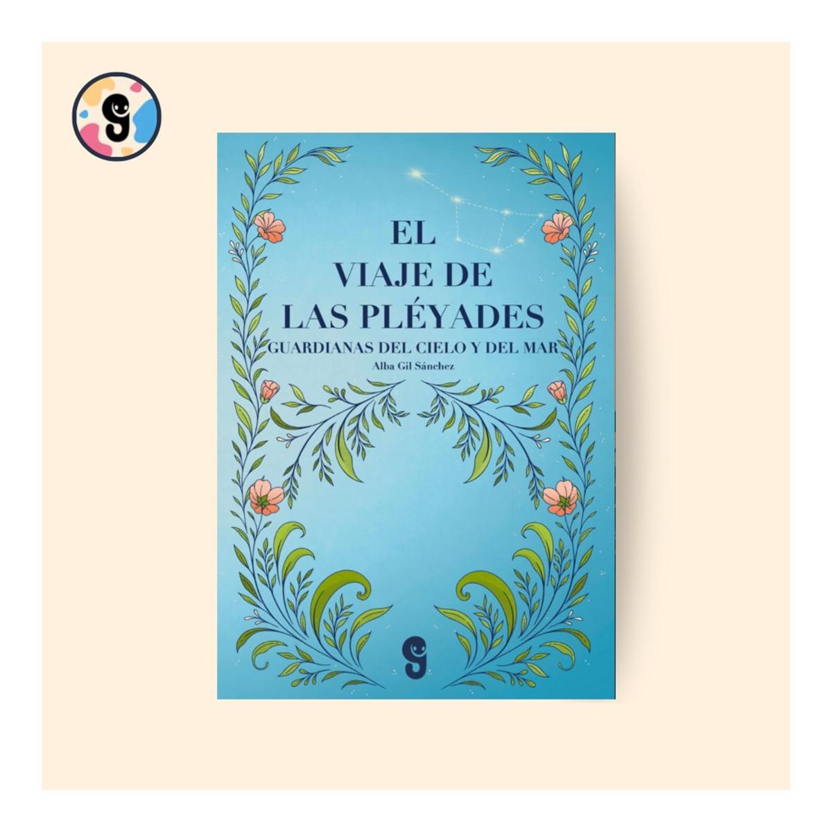 EL VIAJE DE LAS PLEYADES: LAS GUARDIANAS DEL CIELO Y DEL MAR (Capa mole) 1