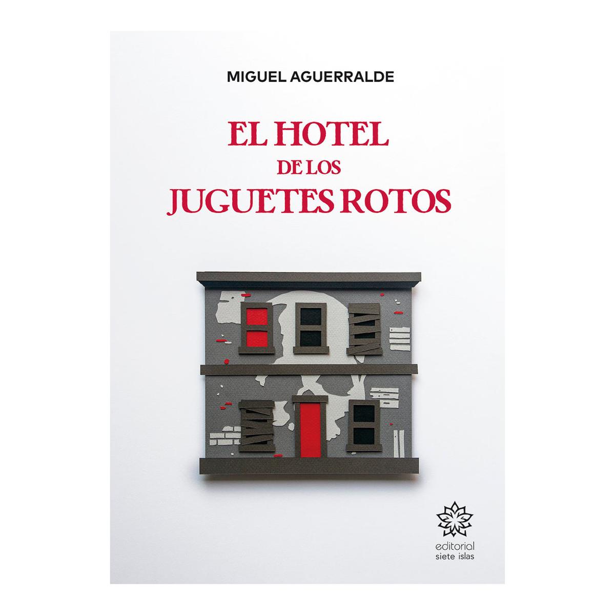 Imagem 0 de El hotel de los juguetes rotos (Bolso) (Capa mole com abas)