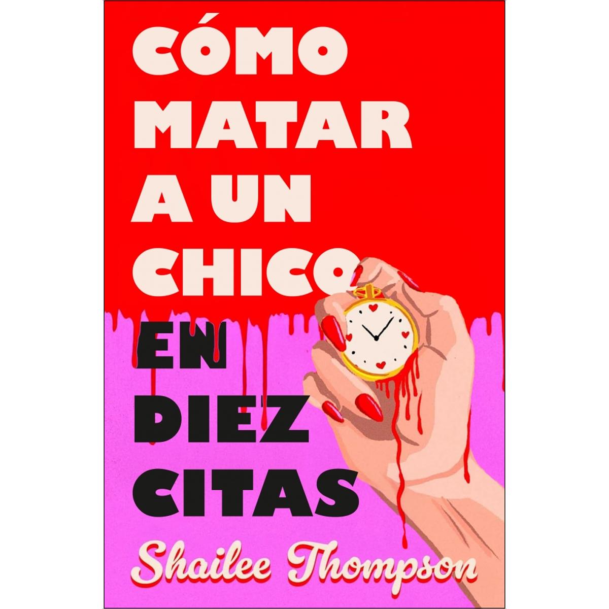Cómo matar a un chico en diez citas (Capa mole) 1
