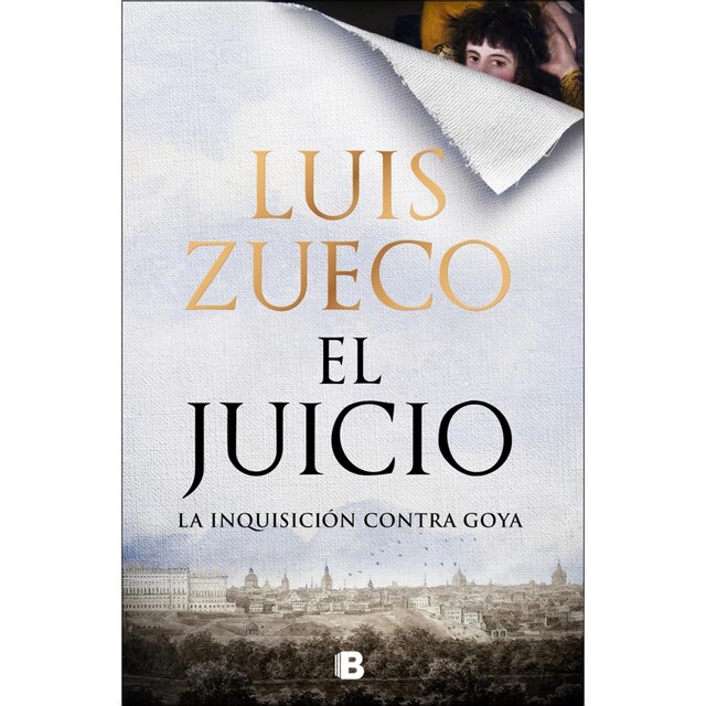 Imagem 0 de El juicio: La Inquisición contra Goya (Capa dura)
