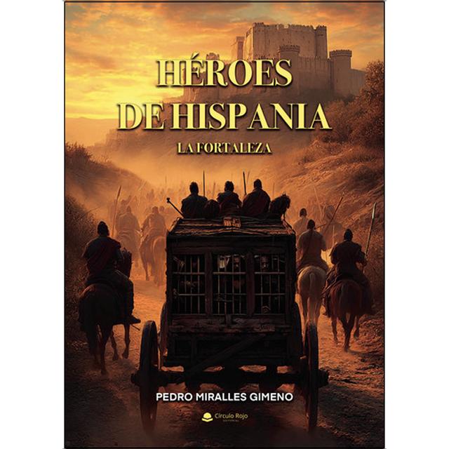 Héroes de Hispania. La fortaleza 1