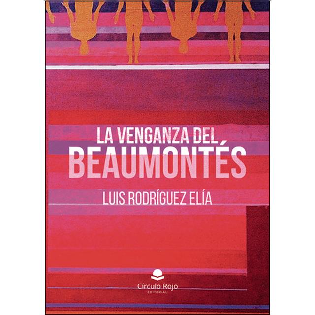 La venganza del beaumontés 1