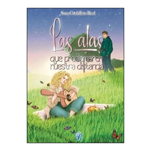 LAS ALAS QUE PROCLAMARON NUESTRA DISTANCIA (Capa mole) 1