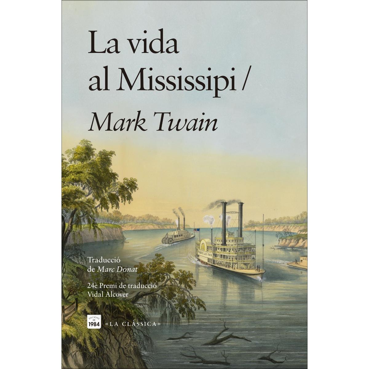 Imagem 0 de La vida al Mississipi (Capa mole com abas)