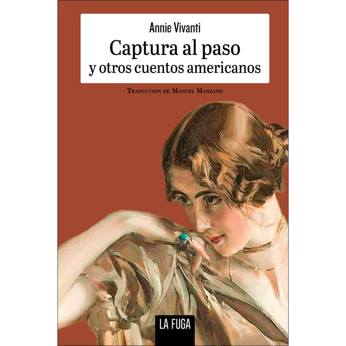 Captura al paso: y otros cuentos americanos (Capa mole com abas) 1