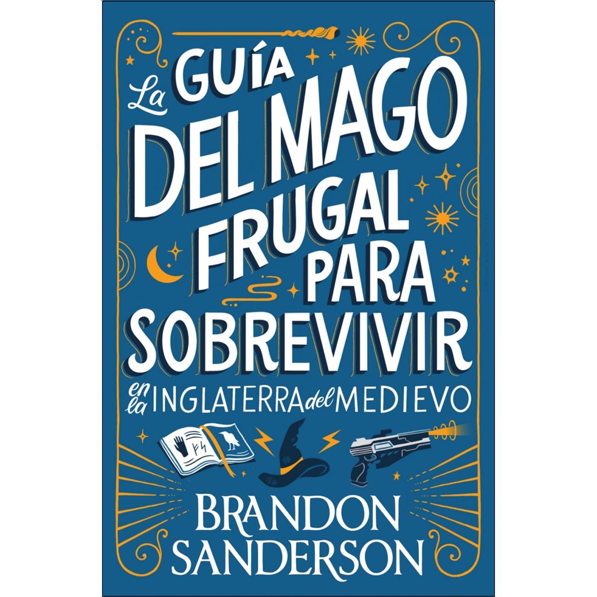 La guía del mago frugal para sobrevivir en la Inglaterra del Medievo (Bolso) 1