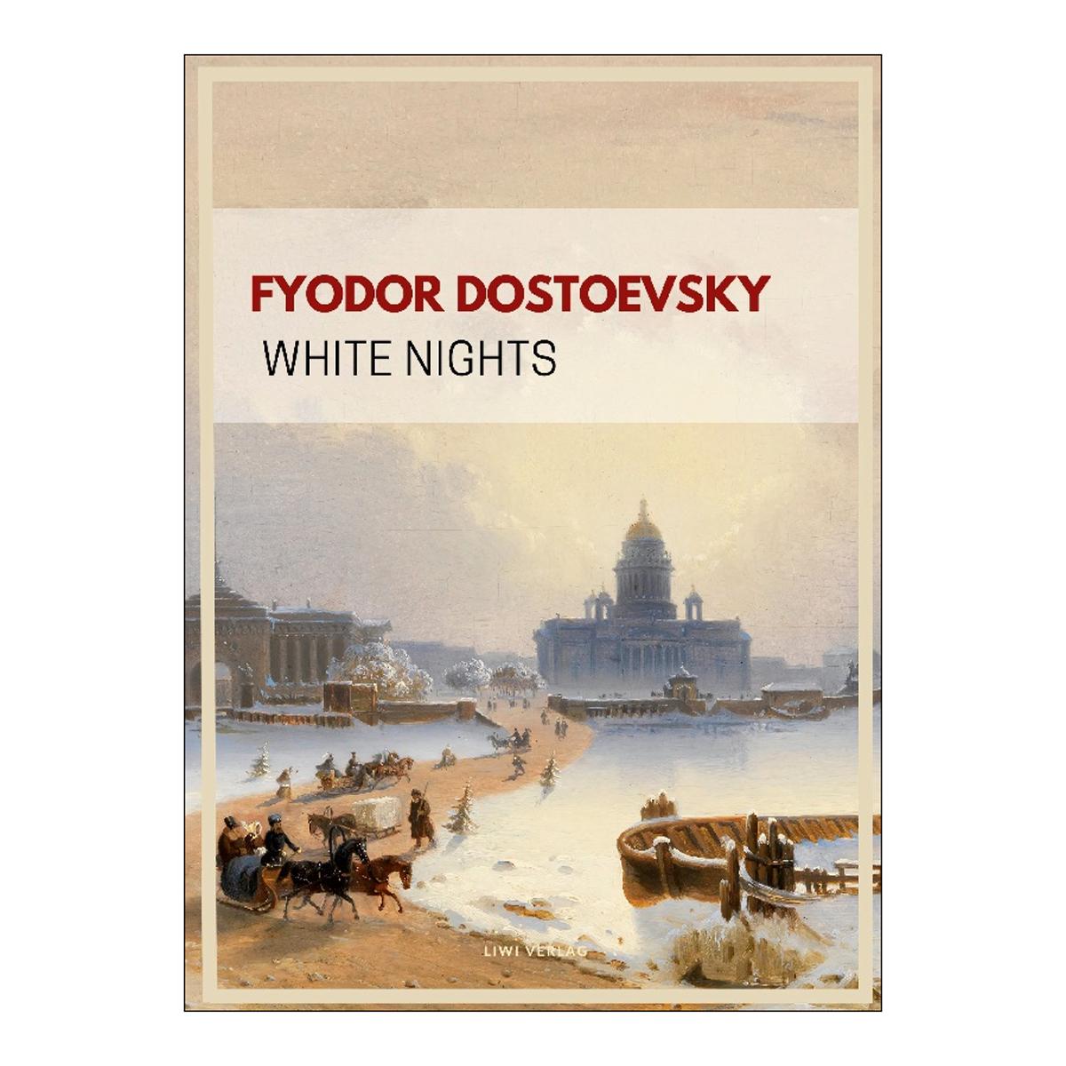 Imagen 0 de Fyodor dostoevsky: white nights (english edition)