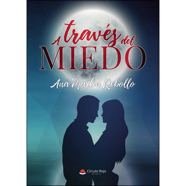 A través del miedo 1