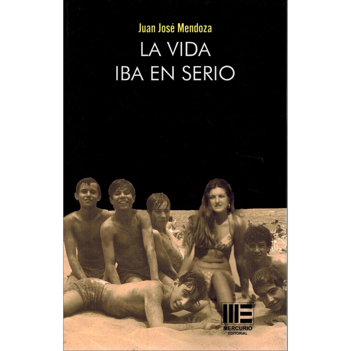 La vida iba en serio 1