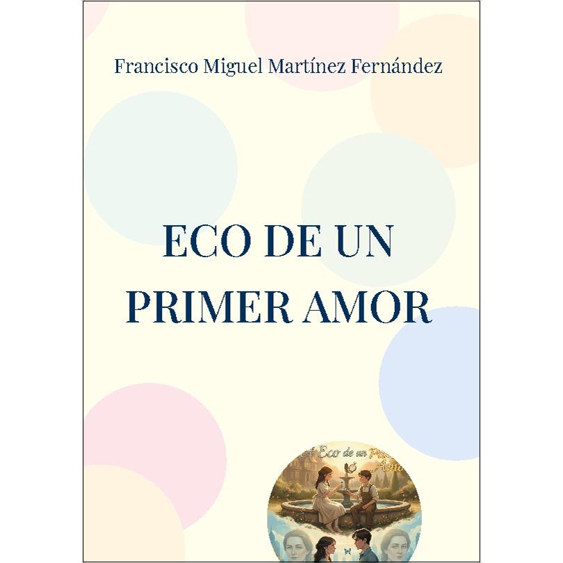 Eco de un primer amor (Capa dura) 1