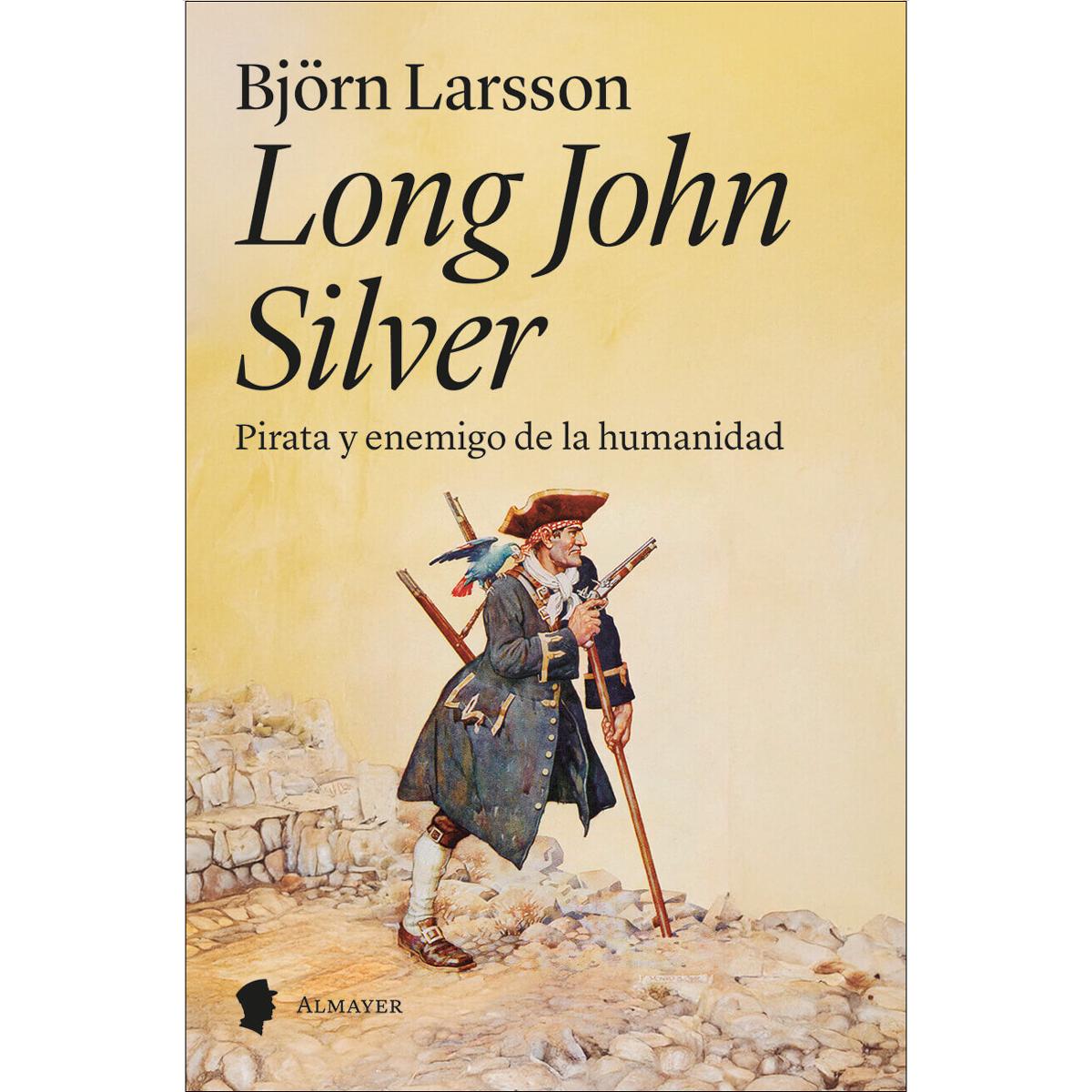 Imagem 0 de Long John Silver: Pirata y enemigo de la humanidad (Capa mole com abas)