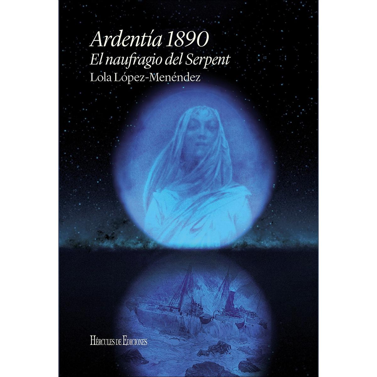Ardentía 1890: El naufragio del Serpent 1