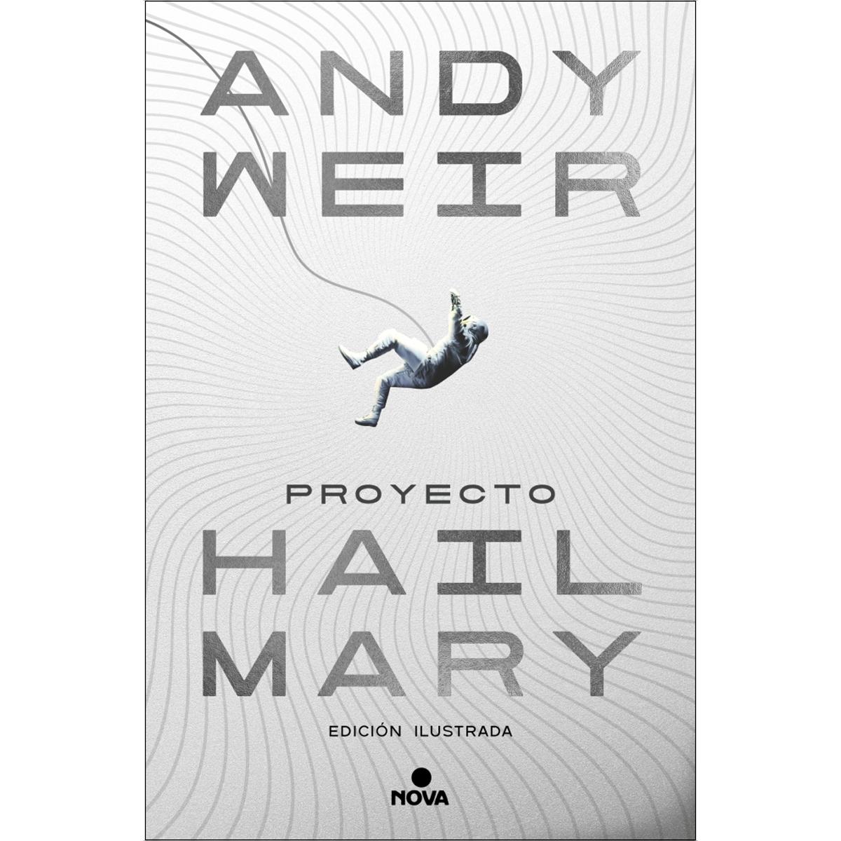 Imagen 0 de Proyecto Hail Mary (edición ilustrada)  (Tapa dura)