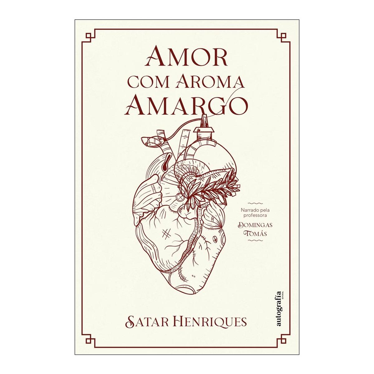 Amor com aroma amargo (Capa mole com abas) 1