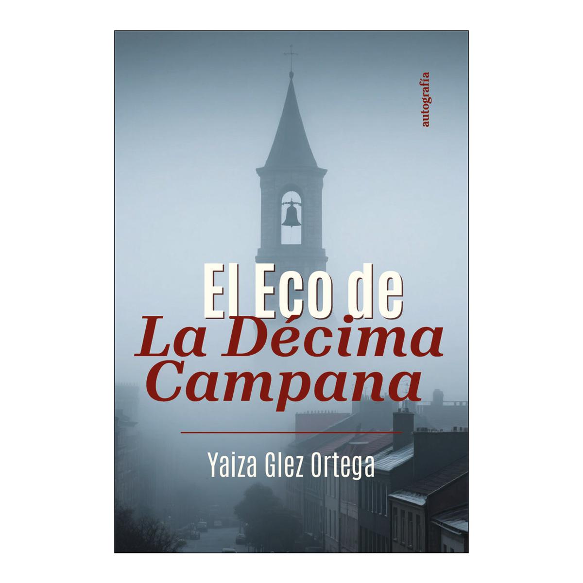 El eco de la décima campana (Capa mole com abas) 1