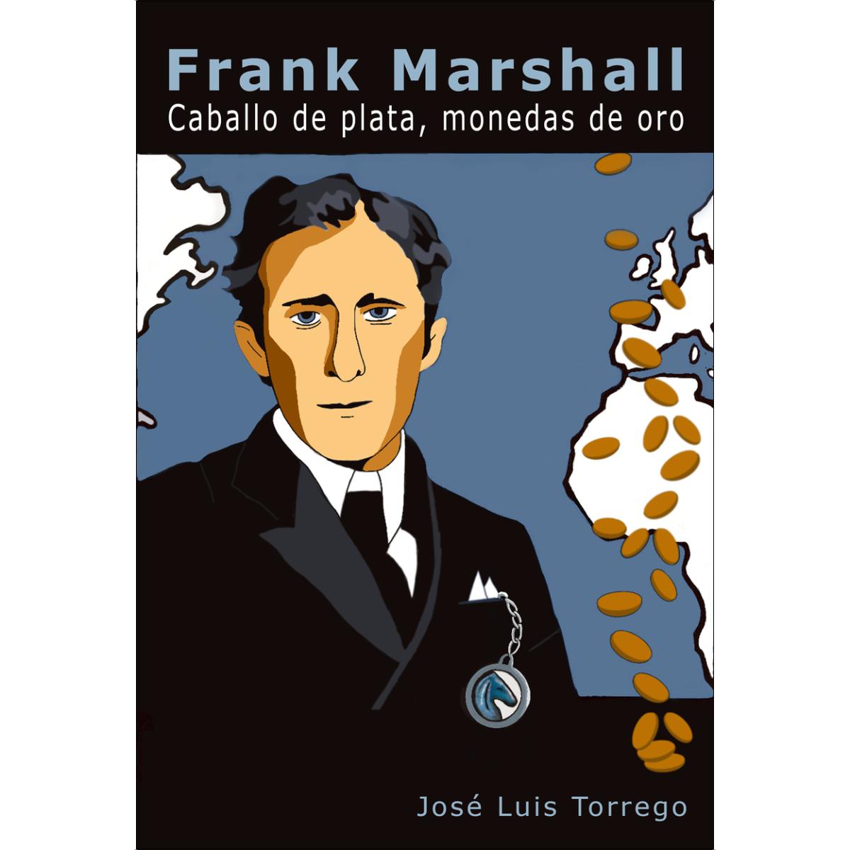 Frank Marshall: Caballo de plata, monedas de oro (Capa mole) 1