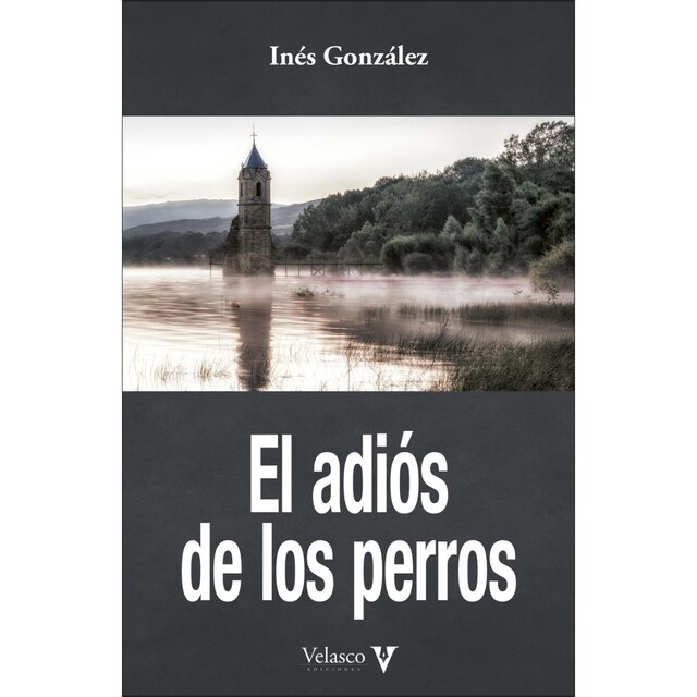 Imagem 0 de El adiós de los perros