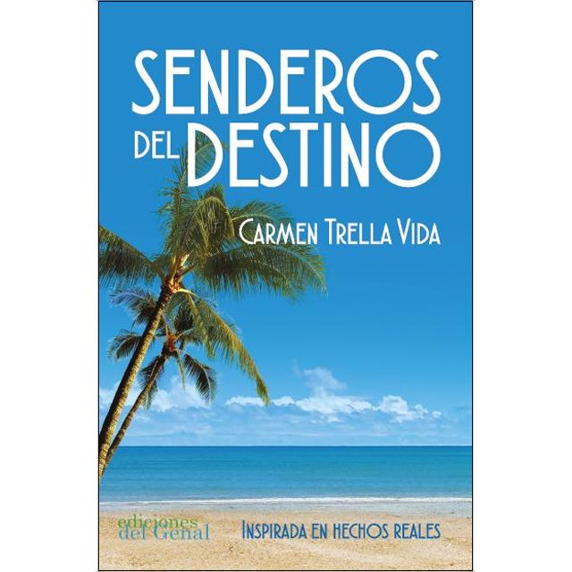 SENDEROS DEL DESTINO 1