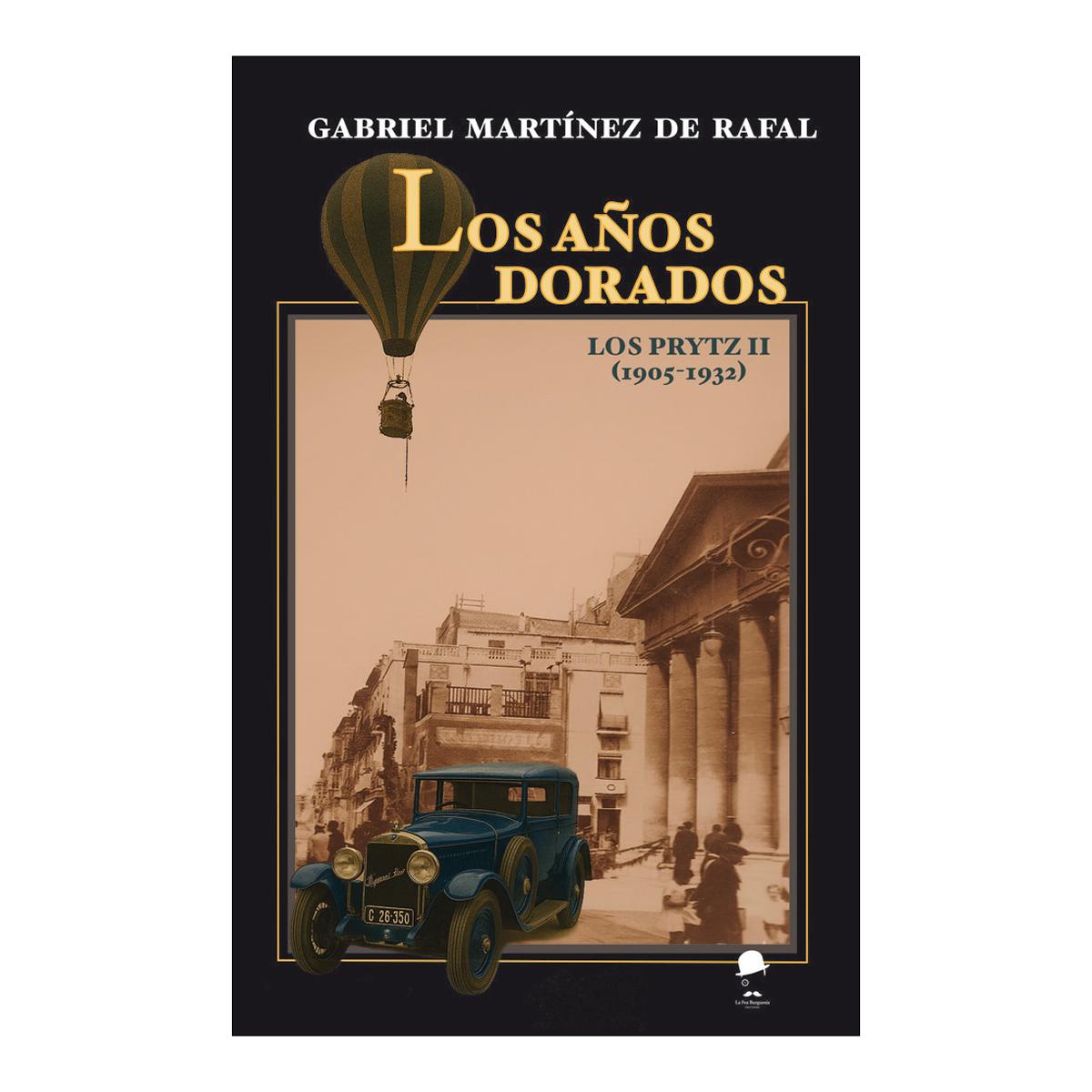 Los años dorados: Los Prytz II (1905-1932) (Capa mole) 1