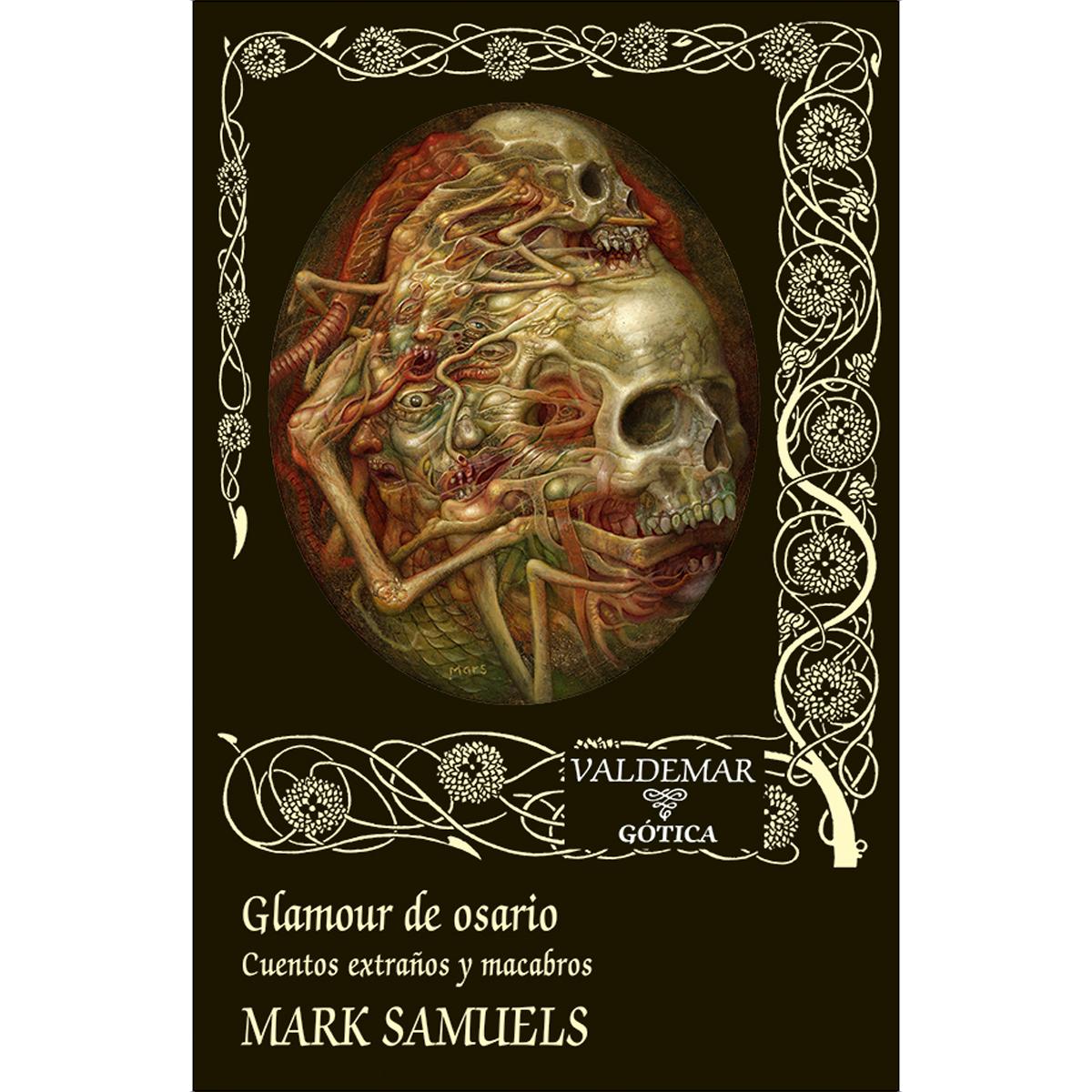 Glamour de osario: Cuentos extraños y macabros (Capa dura) 1