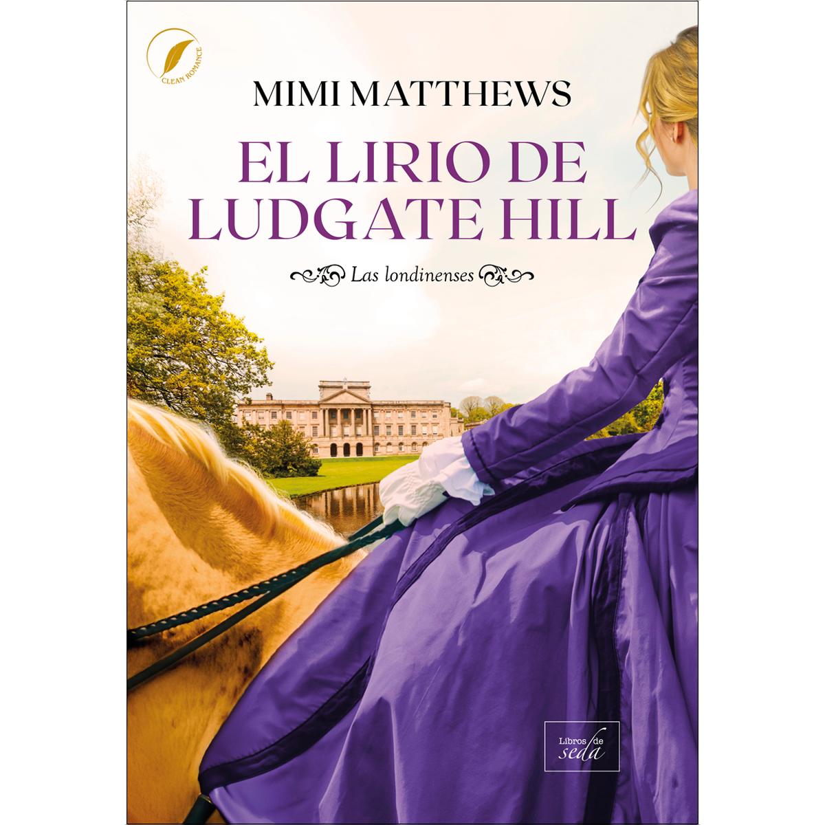 El lirio de Ludgate Hill (Capa mole) 1