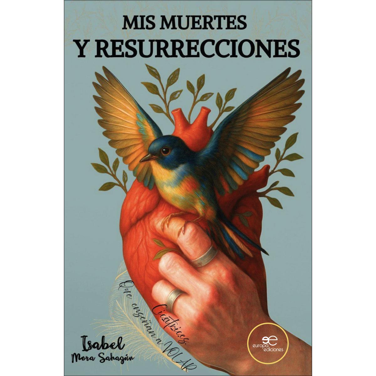 MIS MUERTES Y RESURRECCIONES 1