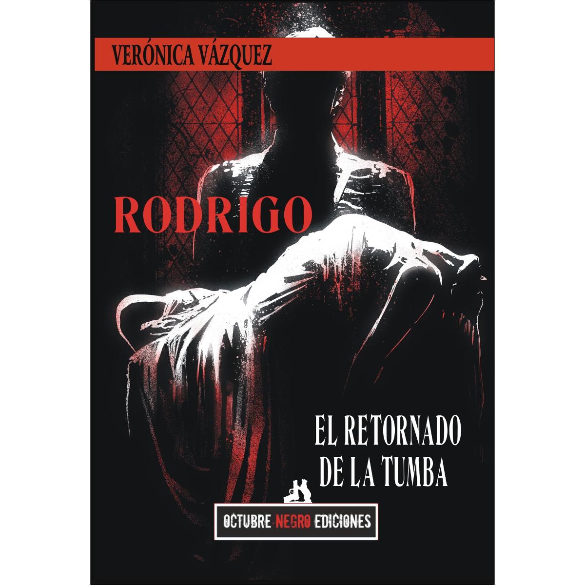 Rodrigo.El retornado de la tumba 1