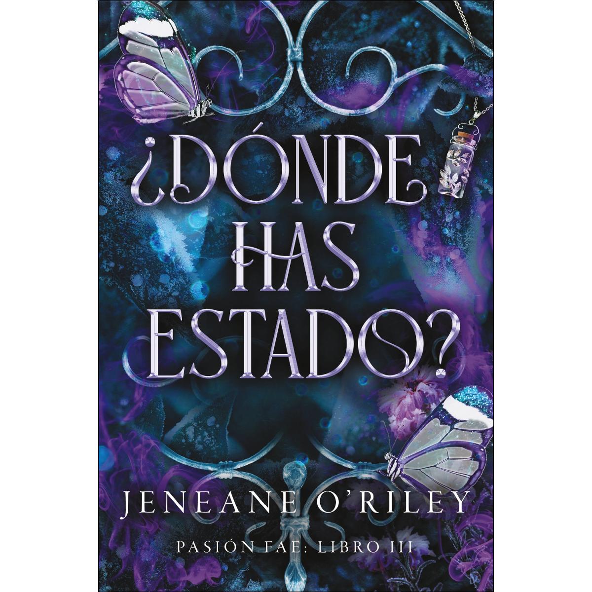 Imagem 0 de ¿Dónde has estado?: Pasión fae: libro 3 (Capa mole com abas)