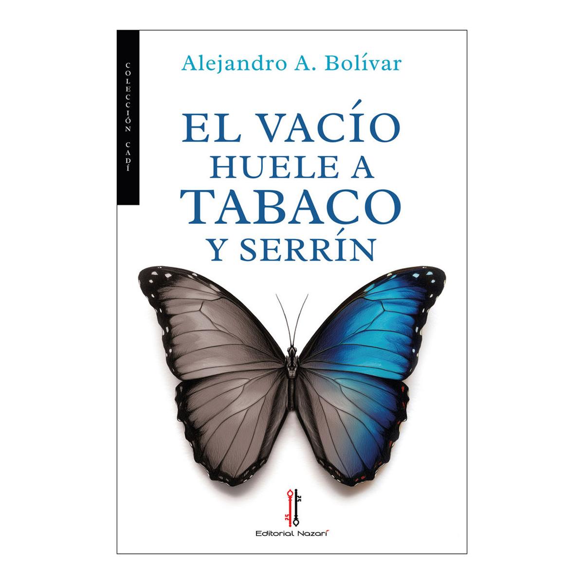 El vacío huele a tabaco y serrín (Capa mole com abas) 1
